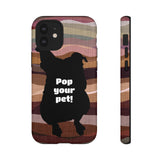 Pop Your Pet! Custom Phone Case