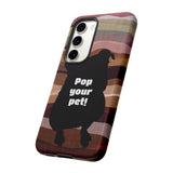 Pop Your Pet! Custom Phone Case