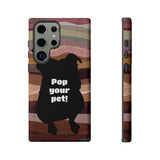 Pop Your Pet! Custom Phone Case