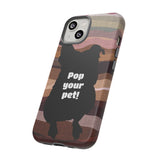 Pop Your Pet! Custom Phone Case