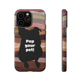 Pop Your Pet! Custom Phone Case