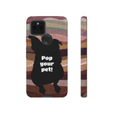 Pop Your Pet! Custom Phone Case