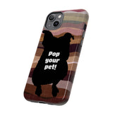 Pop Your Pet! Custom Phone Case