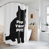 Pop Your Pet! Shower Curtain