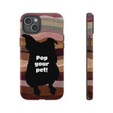 Pop Your Pet! Custom Phone Case