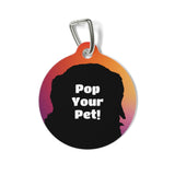 Pop Your Pet! Custom Vanity ID Tag