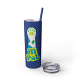 Hi Pal! Skinny Tumbler with Straw