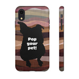 Pop Your Pet! Custom Phone Case